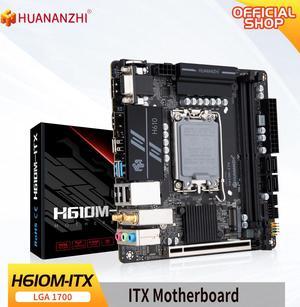 HUANANZHI H610M ITX DDR4 Motherboard Support 12 13 Gen( LGA 1700 CPU 12100F 12400F 12490F 12600F 12700F 13600F)