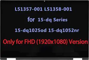 L51357-001 L51358-001 Screen Replacement for HP Pavilion x360 Convertible 15-dq 15-dq1025od 15-dq1052nr 15-dq1071cl 15-dq0953cl 15-dq1095nr LCD Display Touch Screen Assembly