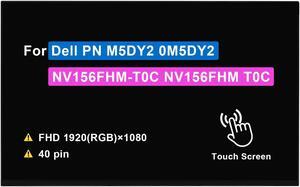 BTSELSS NV156FHM-T0C NV156FHM T0C for Dell PN M5DY2 0M5DY2 FHD 1920(RGB)x1080 40 pin 60 Hz 15.6" LCD Touch Screen Replacement Display Panel (Without Tabs)