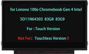 5D11N64303 LCD Replacement for Lenovo 100e Chromebook Gen 4 Intel 83G8 83G9 Screen Display Panel HD-1366 * 768 (Not for touchless Version)