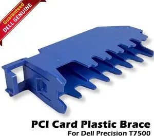 Dell Precision WorkStation T7500 PCI Plastic Brace U573C 0U573C