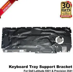 Dell Latitude 5501 & Precision 3541 Keyboard Tray Support Bracket C1KV0