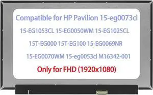 15.6" M16342-001 for HP Pavilion 15-EG1053CL 15-EG1073CL 15-EG0050WM 15-EG1025CL 15T-EG000 15-eg0025cl 15-EG0069NR 15-EG0070WM 15-eg0xxx 15-eg1xxx LCD Screen Replacement Display FHD (Only for Touch)