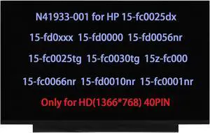N41933-001 Screen Replacement for HP 15-fc0025dx 15-fc0066nr 15-FD0023DX 15-FD0005DX 15-fd0213nr 15FD0213NR 15-FD0103NR 15-FD0049NR 15-FC0002NR LCD Display HD(1366 * 768) 40Pin