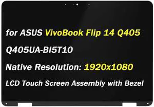 Replacement for ASUS Q405 Q405U Q405UA Serise LCD Display Q405UA-BI5T10 BI5T5 BI5T7 2-in-1 (2017) FHD 1920x1080 14" LCD Display Assenbly Screen Touch Digitizer + Bezel Frame (Olny for Touch Screen) Replacement for ASUS Q405 Q405U Q405UA Serise LCD Display Q405UA-BI5T10 BI5T5 BI5T7 2-in-1 (2017) FHD 1920x1080 14" LCD Display Assenbly Screen Touch Digitizer + Bezel Frame (Olny for Touch Screen)