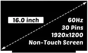Replacement for Lenovo ThinkBook 16 G6 IRL ABP for ThinkBook 16 G7 IML ARP for ThinkBook 16 G8 IAL IRL 1920x1200 16" 30 Pin 60Hz LCD Screen Display Panel (for Non-Touch Screen Only) Replacement for Lenovo ThinkBook 16 G6 IRL ABP for ThinkBook 16 G7 IML ARP for ThinkBook 16 G8 IAL IRL 1920x1200 16" 30 Pin 60Hz LCD Screen Display Panel (for Non-Touch Screen Only)