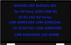 15.6" M45482-001 M45481-001 Replacement for HP Envy X360 15M-EU 15-EU 15Z-EU 15M-EU0013DX 15M-EU0023dx 15-EU1073CL 15M-EU0043DX 15M-EU0033DX 15Z-EU000 LCD FHD Touch Screen Digitizer Assembly
