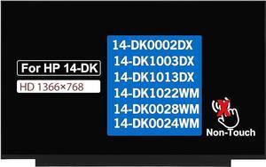 LCD Screen Replacement for HP 14-DK0002DX 14-DK1003DX 14-DK1013DX 14-DK1022WM 14-DK0028WM 14-DK0024WM Non-Touch Display Panel HD 1366 x 768 30 pin 60Hz