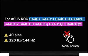 for ASUS ROG GA401 GA401I GA401IU GA401II GA401IV GA401IH GA401Q GA401QC GA401QM FHD 40 pin 120 Hz/144 HZ 14.0" LCD Non-Touch Screen Replacement Display Panel