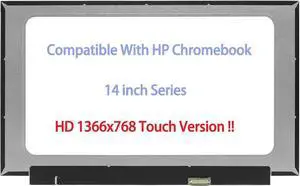 14.0" Screen Replacement Compatible with HP Chromebook 14A-NA0052TG Touch Screen LCD Display Panel HD(1366x768) (Only for Touch Version !!)