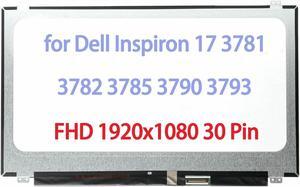 17.3" LCD Replacement for Dell Inspiron 17 3781 3782 3785 3790 3793 Screen LCD Display Panel FHD 1920x1080 30 Pin (Only for Non Touch)