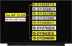 NUOLAISUN Screen Replacement for HP 15-DY2005TG 15-DY4008CY 15-DY2035MS 15-DY1032MS 15-DY4009CY 15-DY2702DX 15-DY1043DX 15-DY2046NR L18341-3D2 15.6 Inches HD 1366 * 768 40 Pins Touch LCD Display Panel
