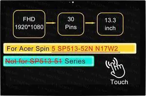 GBOLE Screen Replacement for Acer Spin 5 SP513-52N-8326 No Bezel 30 pin FHD 1920 * 1080 13.3" LCD Touch Digitizer Assembly