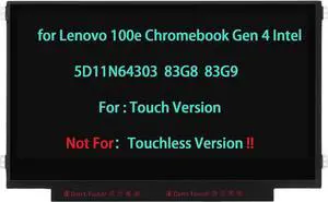 5D11N64303 LCD Replacement for Lenovo 100e Chromebook Gen 4 Intel 83G8 83G9 Screen Display Panel HD-1366 * 768 (Not for touchless Version)