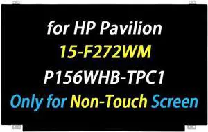Screen Replacement 15.6" for HP Pavilion 15-F272WM 15-F233WM N5Y05UA LP156WHB-TPC1 LP156WHB(TP)(C1) P/N:5D10F76010 LCD Screen FullHD 1366x768 30Pin Laptop Display Panel