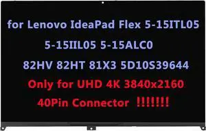 15.6" Replacement for Lenovo IdeaPad Flex 5-15ITL05 5-15IIL05 5-15ALC05 82HV 82HT 81X3 5D10S39644 UHD 4K IPS LCD Display Touch Screen Digitizer Assembly Bezel with Board (3840x2160-40Pin Connector)