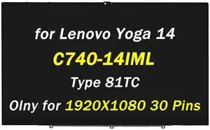 5D10S39587 5D10U55853 Replacement for Lenovo Yoga 14 C740-14IML C740-14 2-in-1 LCD Display Type 81TC 14.0" FHD 1920x1080 60HZ 30 pins LED Touch Screen Digitizer Assembly with Bezel (Only for 30 Pins)
