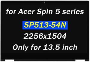 Replacement for Acer Spin 5 SP513-54N N19W3 SP513-54N-58XD SP513-54N-53ZR SP513-54N-74V2 SP513-54N-56M2 NE135FBM-N41 13.5" 2256x1504 40pins LCD LED Touch Screen Digitizer Assembly with Bezel