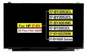 17.3" Replacement for HP 17-BY4000 17-BY3053CL 17-BY2053CL 17-BY4061NR 17-BY4633DX 17-BY2053CL 17-BY4022WM L22564-001 FHD 1920×1080 30 Pins Non-Touch Screen LCD Display Panel (Not for HD+ Version)