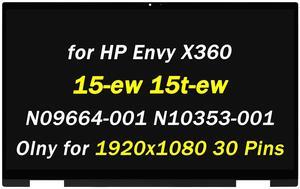 N09664-001 N10353-001 Replacement for HP Envy X360 15-ew 15t-ew 15-ew0023dx 15-ew0013dx 15t-ew000 15t-ew100 LCD Display 15.6" FHD 1920x1080 30Pin LED Touch Screen Display Digitizer Assembly