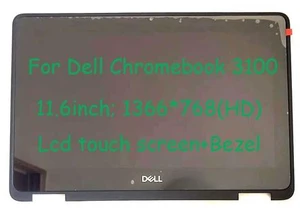 11.6 HD Lcd Touch Screen W/Bezel for Dell Chromebook 3100 11.6 HD Lcd Touch Screen W/Bezel for Dell Chromebook 3100