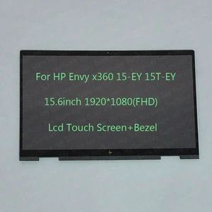 15.6inch FHD Lcd Touch Screen+Bezel Assembly For HP Envy x360 15-EY 15T-EY Series 15.6inch FHD Lcd Touch Screen+Bezel Assembly For HP Envy x360 15-EY 15T-EY Series