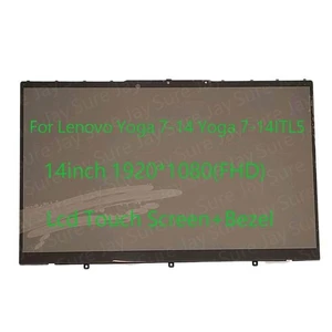 14" FHD Lcd Touch Screen+Bezel Assembly for Lenovo Yoga 7-14 Yoga 7-14ITL5 14" FHD Lcd Touch Screen+Bezel Assembly for Lenovo Yoga 7-14 Yoga 7-14ITL5