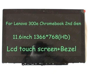 11.6 HD Lcd Touch Screen W/Bezel for Lenovo 300e Chromebook 2nd Gen 11.6 HD Lcd Touch Screen W/Bezel for Lenovo 300e Chromebook 2nd Gen