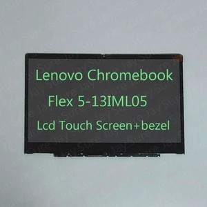 13.3" FHD Lcd Touch Screen+Bezel Assembly for Lenovo Chromebook Flex 5-13IML05 13.3" FHD Lcd Touch Screen+Bezel Assembly for Lenovo Chromebook Flex 5-13IML05