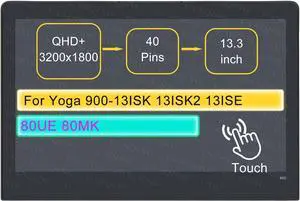 13.3" LCD Touch Screen Replacement Digitizer Assembly for Lenovo Yoga 900-13ISK2 80UE002VUS 80UE008FUS with Bezel 40 pin (QHD+ 3200x1800 On-Cell Touch)