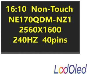 FOR 240Hz 17.0 Laptop LCD Screen NE170QDM-NZ1 Replacement Gaming Display Panel Matrix 2560x1600 sRG 40 Pins