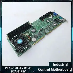 PCA-6178 REV.B1 A1 Industrial Control Motherboard PCA-6178V Device Motherboard With CPU Memory Fan PCA-6178 REV.B1 A1 Industrial Control Motherboard PCA-6178V Device Motherboard With CPU Memory Fan