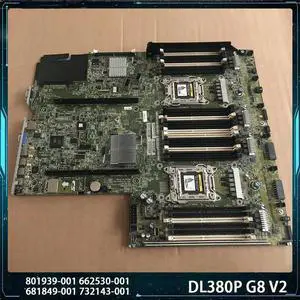 For DL380P G8 V2 801939-001 662530-001 681849-001 732143-001 Motherboard