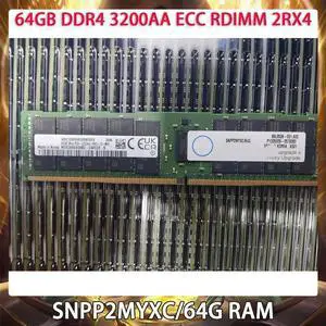 SNPP2MYXC/64G 64GB DDR4 3200AA ECC RDIMM 2RX4 RAM For P2MYX 0P2MYX Server Memory