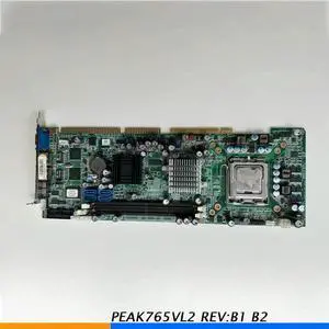PEAK765VL2 REV:B1 B2 For NEXCOM Industrial Computer Motherboard