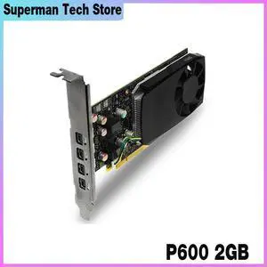 GPU For For Quadro P600 2GB Pro-fessional Gra-phics Card 2G Video PS Rendering 3D Modeling CAD Designer