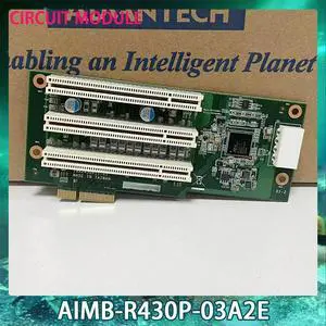 For Advantech CIRCUIT MODULE Riser For ISMB PCIex4 to 3 PCI A201 RoHS AIMB-R430P-03A2E