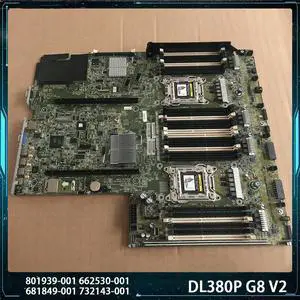 For DL380P G8 V2 801939-001 662530-001 681849-001 732143-001 Motherboard