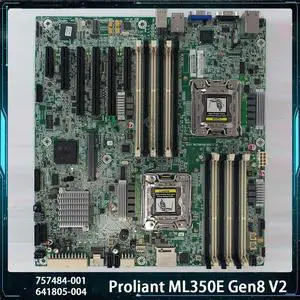For Proliant ML350E Gen8 V2 757484-001 641805-004 Motherboard