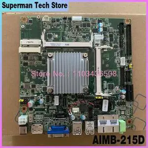 For Advantech Industrial Motherboard 4 Core J1900 Dual Network Port 6 Serial Port AIMB-215D AIMB-215D-S6B1E