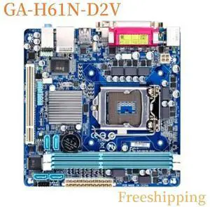 For GA-H61N-D2V Motherboard H61 LGA1155 DDR3 Mainboard 100% Tested Fully Work