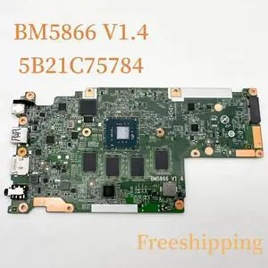 BM5866_V1.4 For 500e Chromebook 2nd Gen Motherboard 5B21C75784  Mainboard 100% Tested Fully Work