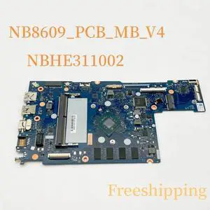NB8609_PCB_MB_V4 For Aspire A315-34 Laptop Motherboard NBHE311002 With CPU 4GB RAM DDR4 Mainboard 100% Tested Fully Work