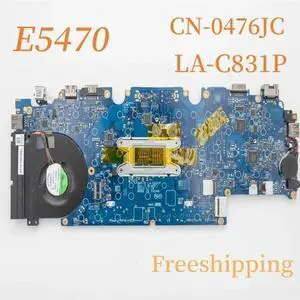 CN-0476JC For Latitude E5470 Motherboard 0476JC 476JC  LA-C831P With i7-6820HQ Mainboard 100% Tested Fully Work