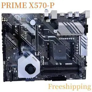 For PRIME X570-P Motherboard AM4 DDR4 Mainboard 100% Tested Fully Work