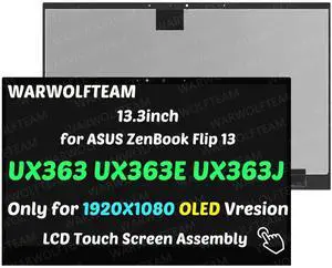 WARWOLFTEAM Compatible with ASUS ZenBook Flip 13 UX363 UX363E UX363EA UX363J UX363JA 13.3inch FHD LCD Display Touch Screen Digitizer Assembly(1920X1080 OLED) WARWOLFTEAM Compatible with ASUS ZenBook Flip 13 UX363 UX363E UX363EA UX363J UX363JA 13.3inch FHD LCD Display Touch Screen Digitizer Assembly(1920X1080 OLED)