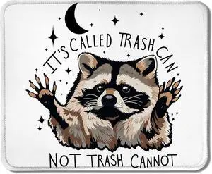 Funny Mouse Pad Its Called Trash Can Not Trash Cannot Funny Raccoon Mouse Pad Raccoon Gifts Funny Raccoon Mouse Pad for Wireless Mouse Computers Laptop Desk Accessories 9.5x7.9 Inch