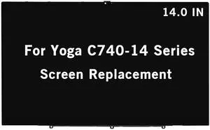 HOYRTDE 14" Replacement for Lenovo Yoga C740-14 C740-14IML 81TC 81TC000QUS 81TC000PUS 81TC003LUS 81TC00C4US 5D10S39587 5D10U55853 FHD 1920x1080 LCD Display Touch Screen Digitizer Assembly with Be HOYRTDE 14" Replacement for Lenovo Yoga C740-14 C740-14IML 81TC 81TC000QUS 81TC000PUS 81TC003LUS 81TC00C4US 5D10S39587 5D10U55853 FHD 1920x1080 LCD Display Touch Screen Digitizer Assembly with Be