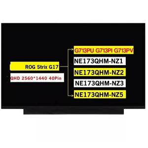 17.3" Replacement for ASUS ROG Strix G17 G713PU G713PI G713PV G713PV-WS94 NE173QHM-NZ1 NE173QHM-NZ2 NE173QHM-NZ3 NE173QHM-NZ5 QHD 2560 * 1440 Non-Touch Screen LCD Display Panel (QHD 240hz) 17.3" Replacement for ASUS ROG Strix G17 G713PU G713PI G713PV G713PV-WS94 NE173QHM-NZ1 NE173QHM-NZ2 NE173QHM-NZ3 NE173QHM-NZ5 QHD 2560 * 1440 Non-Touch Screen LCD Display Panel (QHD 240hz)