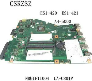 NBG1F11004 LA-C801P mainboard For aspire Es1-420 Es1-421 Laptop motherboard with A4-5000 Fully tested